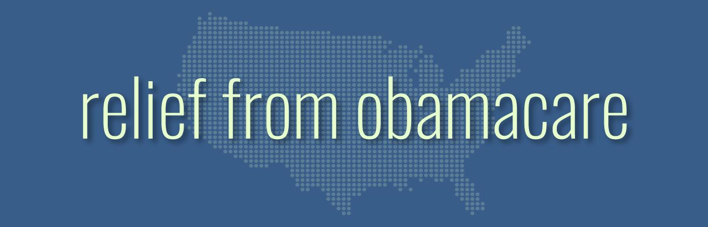 Relief From Obamacare